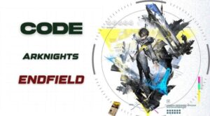 Cập nhật Code Arknights: Endfield Mới Nhất 2026 & Hướng dẫn nhập nhanh