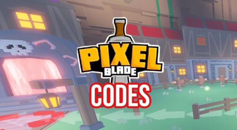Full code Pixel Blade mới nhất năm 2026 và cách nhập nhận Giftcode 11 Kinh nghiệm chơi Pixel Blade hiệu quả