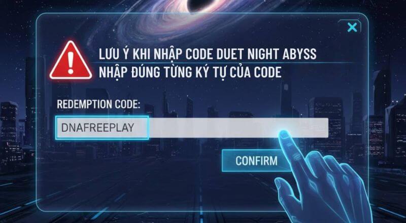Lưu Ý Cần Biết Khi Nhập Code Duet Night Abyss
